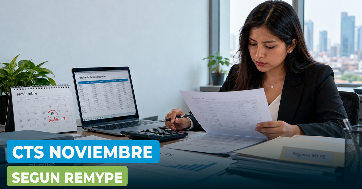 CTS noviembre 2026: profesional peruana revisando cálculos de beneficios laborales, documentos y planillas para el depósito correspondiente.