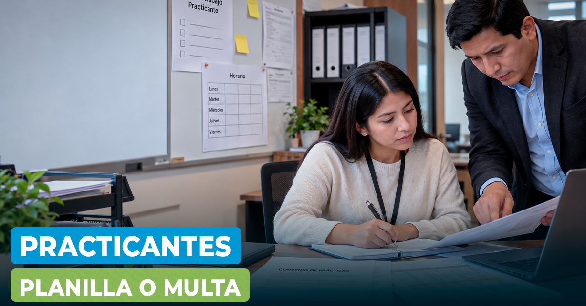 Practicantes en planilla: joven peruano realizando labores de oficina mientras recursos humanos revisa el convenio de prácticas y los horarios.